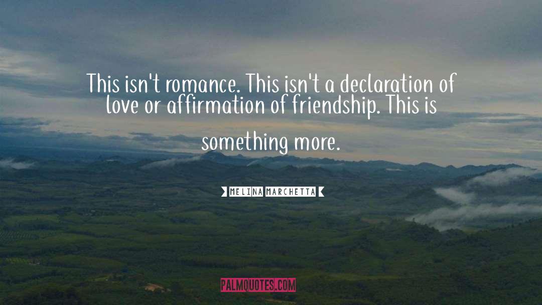 Declaration Of Love quotes by Melina Marchetta