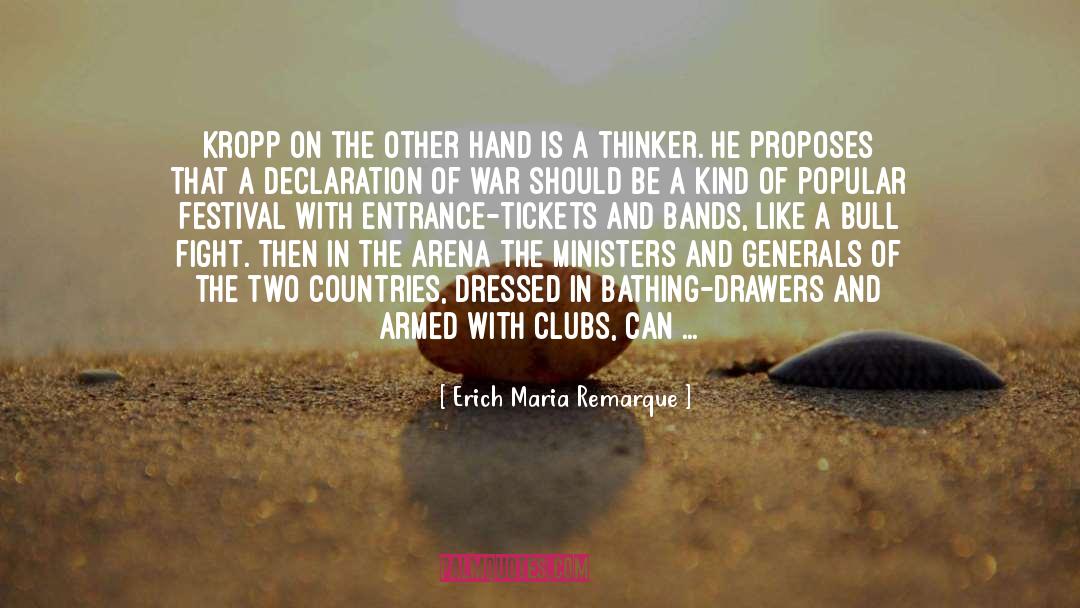 Declaration Of War quotes by Erich Maria Remarque