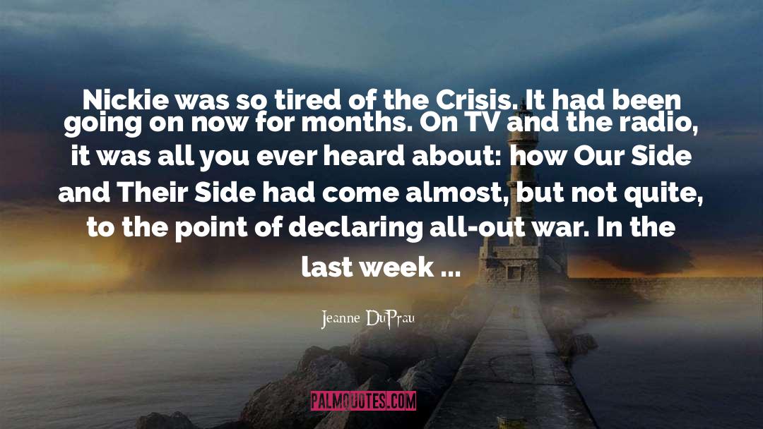 Declaration Of War quotes by Jeanne DuPrau
