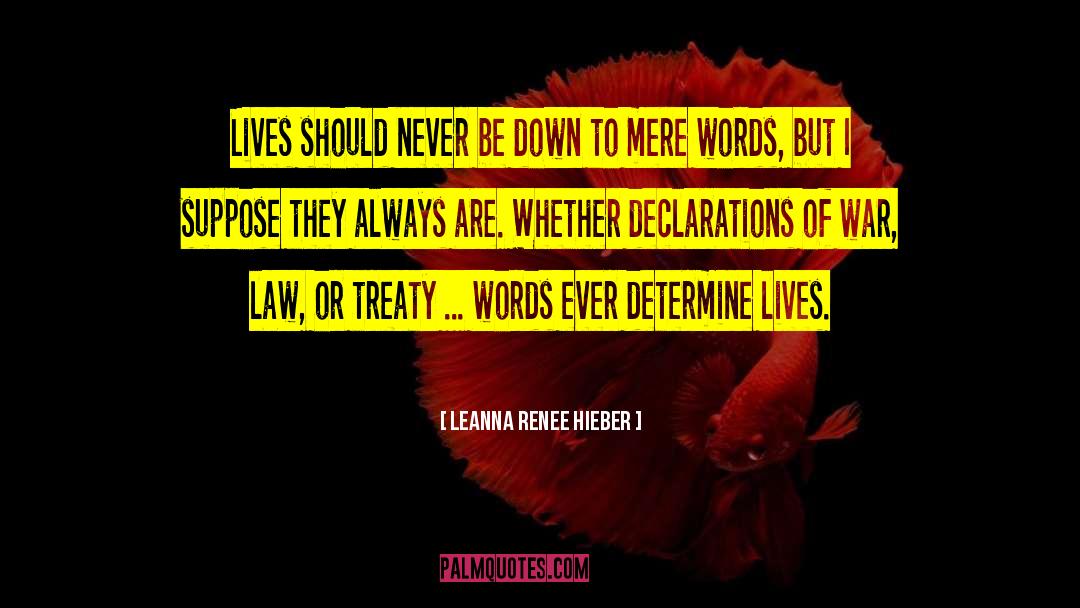 Declaration Of War quotes by Leanna Renee Hieber