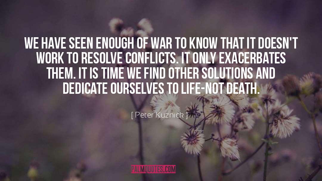 Declaration Of War quotes by Peter Kuznick