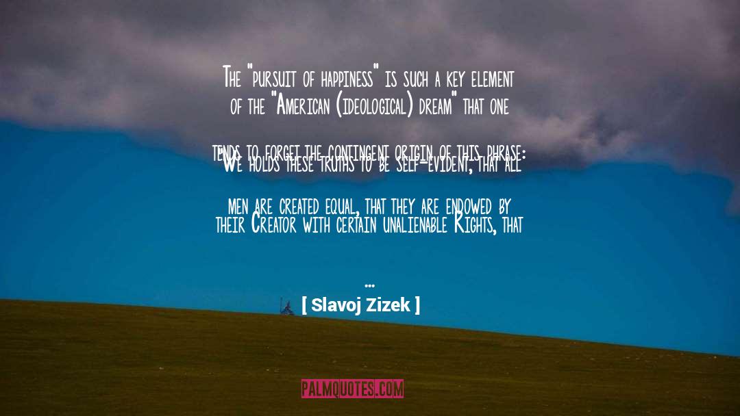 Declaration quotes by Slavoj Zizek