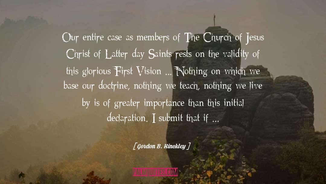 Declaration quotes by Gordon B. Hinckley