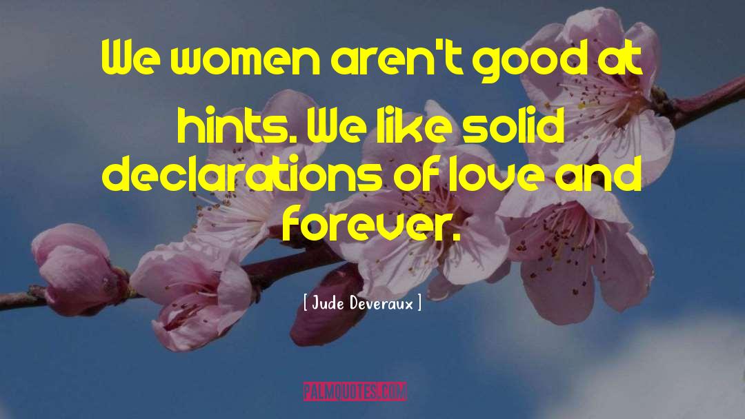 Declarations Of Love quotes by Jude Deveraux