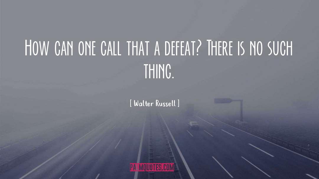 Declare A Thing quotes by Walter Russell