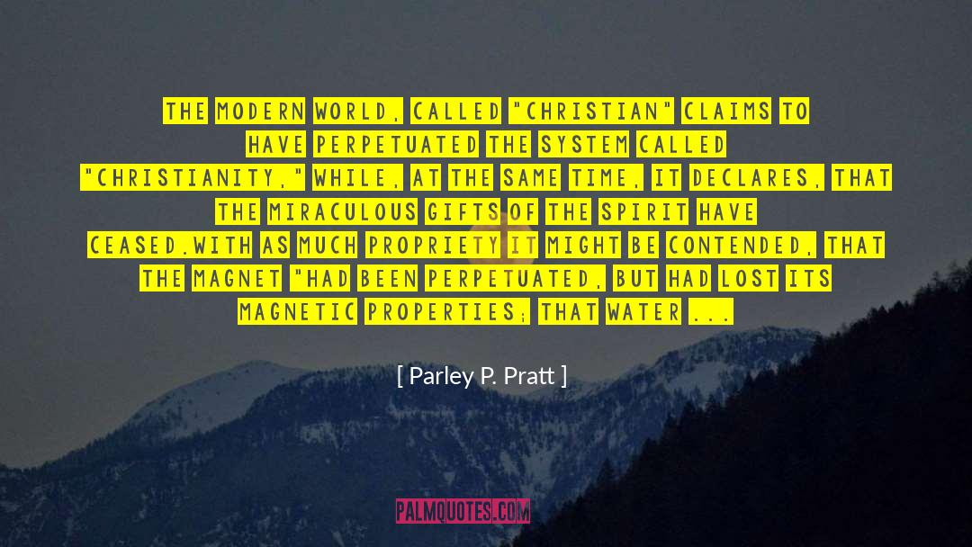 Declares quotes by Parley P. Pratt