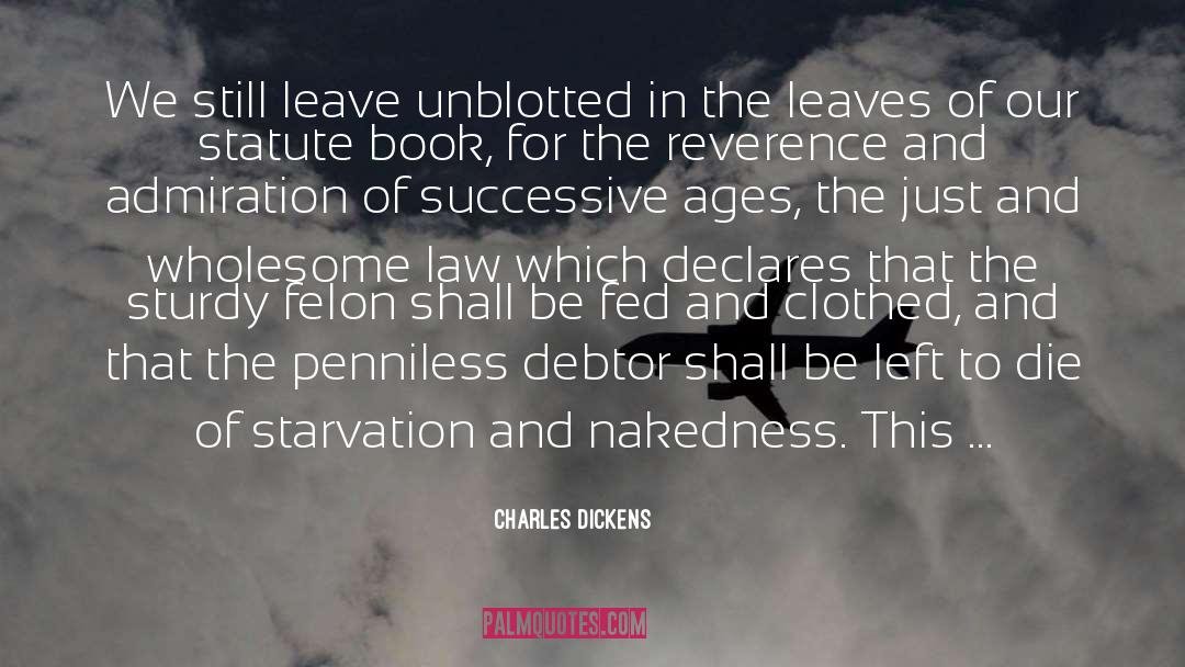 Declares quotes by Charles Dickens