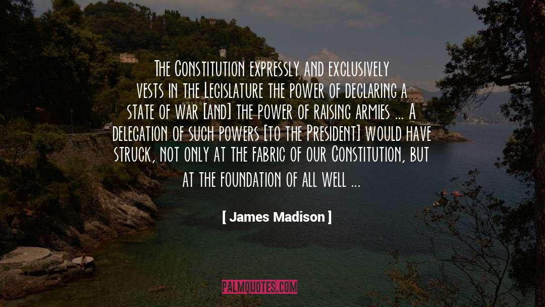 Declaring War quotes by James Madison