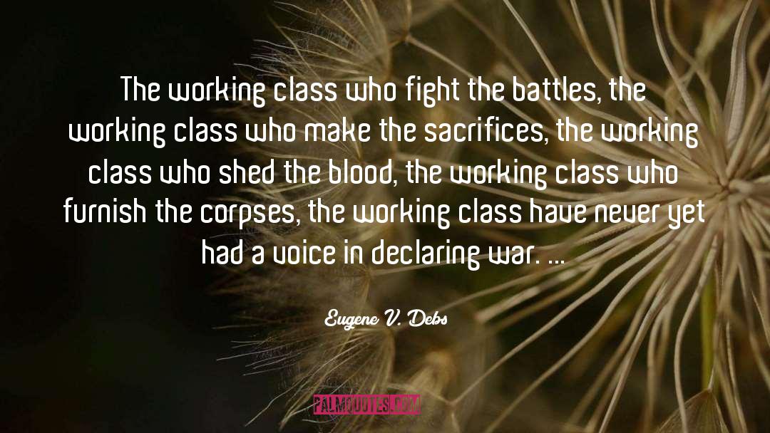 Declaring War quotes by Eugene V. Debs