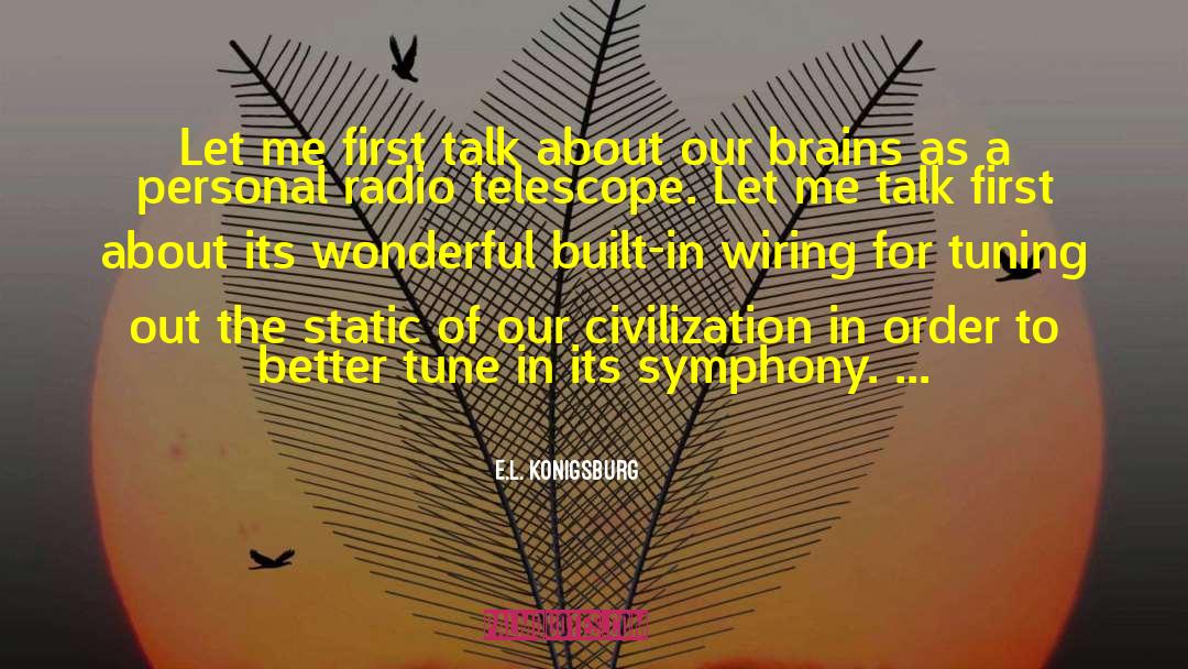 Decline Of Civilization quotes by E.L. Konigsburg