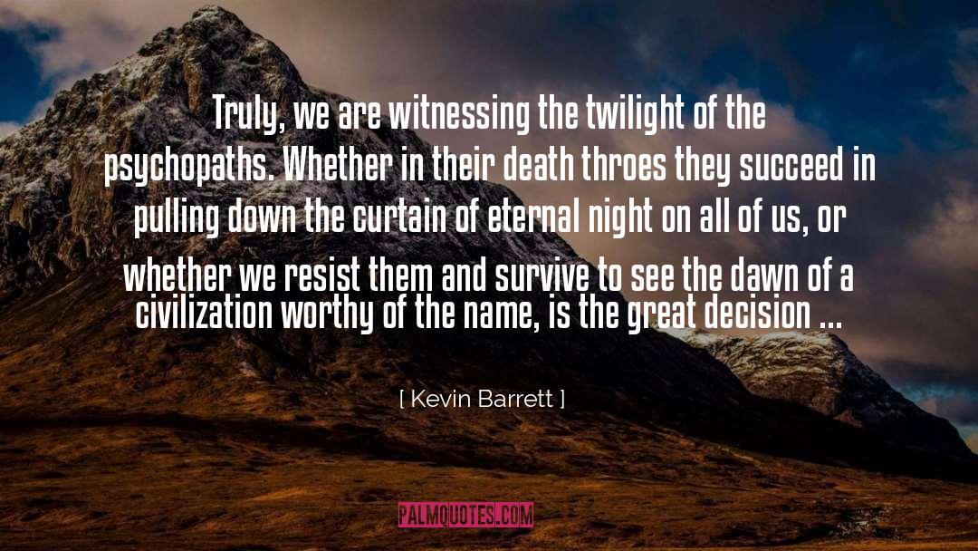 Decline Of Civilization quotes by Kevin Barrett