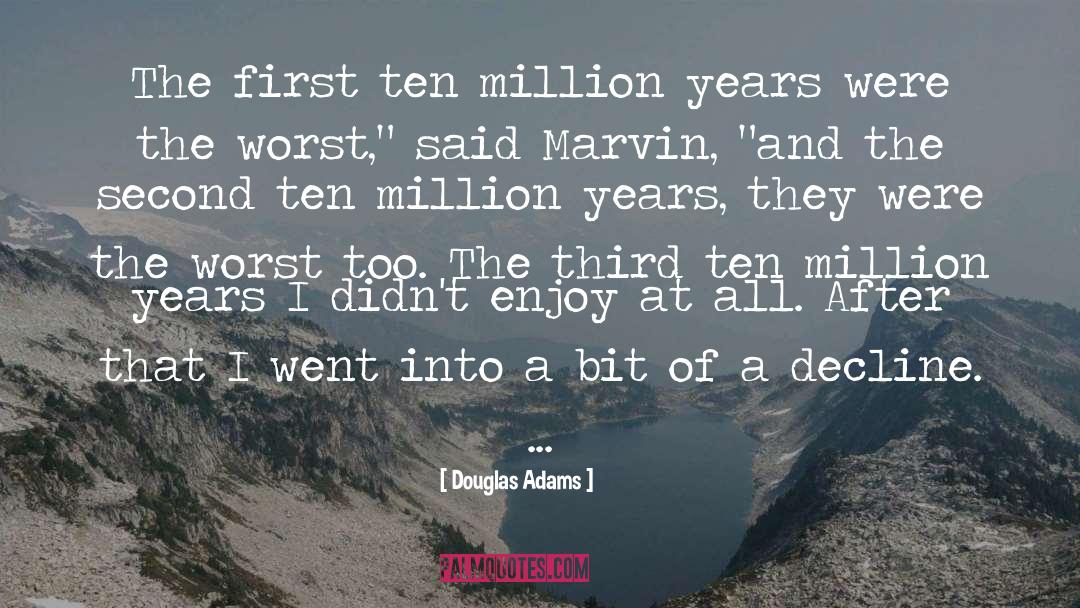Decline quotes by Douglas Adams