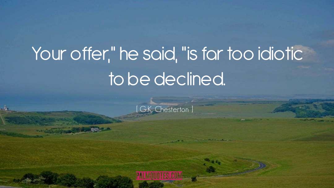 Declined quotes by G.K. Chesterton