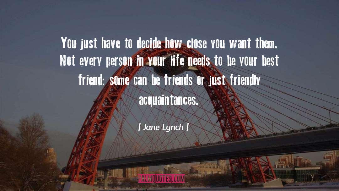 Declutter Your Life quotes by Jane Lynch