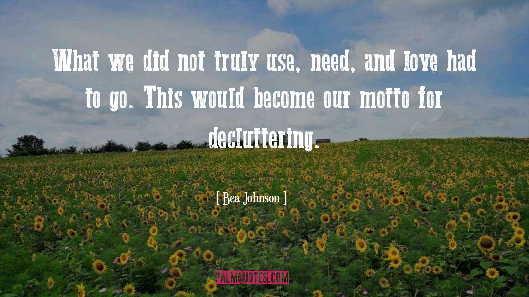 Decluttering quotes by Bea Johnson