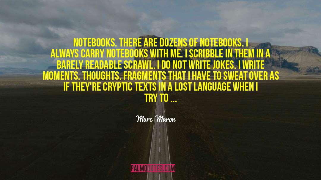 Decoding quotes by Marc Maron