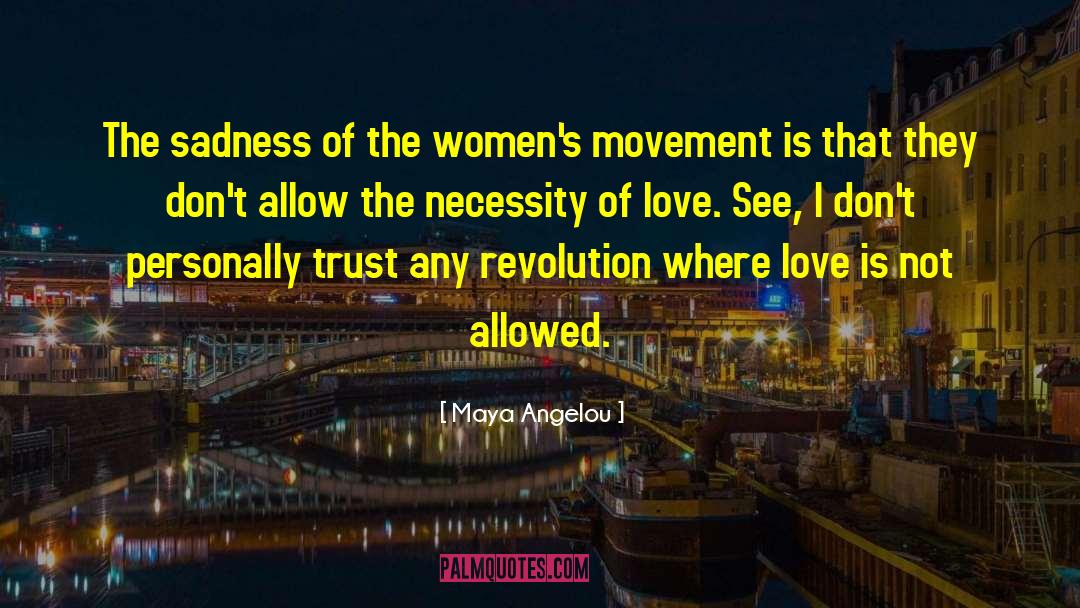 Decolonial Feminism quotes by Maya Angelou