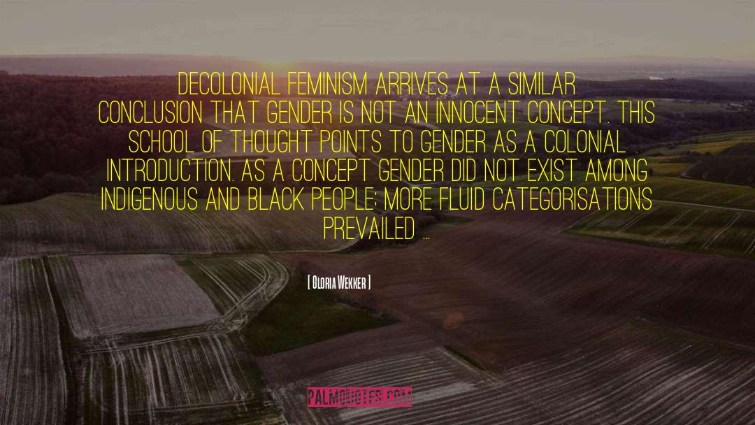 Decolonial Feminism quotes by Gloria Wekker