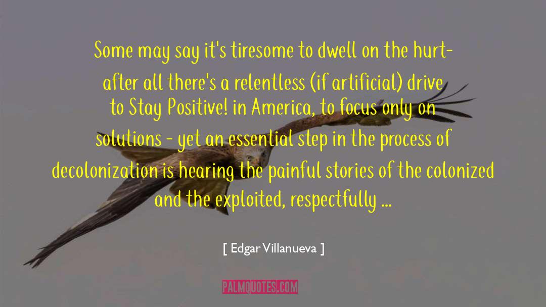 Decolonization quotes by Edgar Villanueva