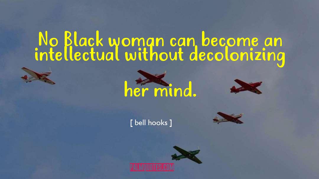 Decolonizing quotes by Bell Hooks