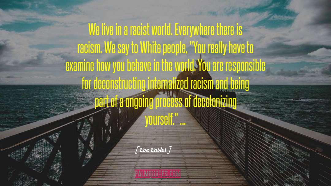 Decolonizing quotes by Eve Ensler