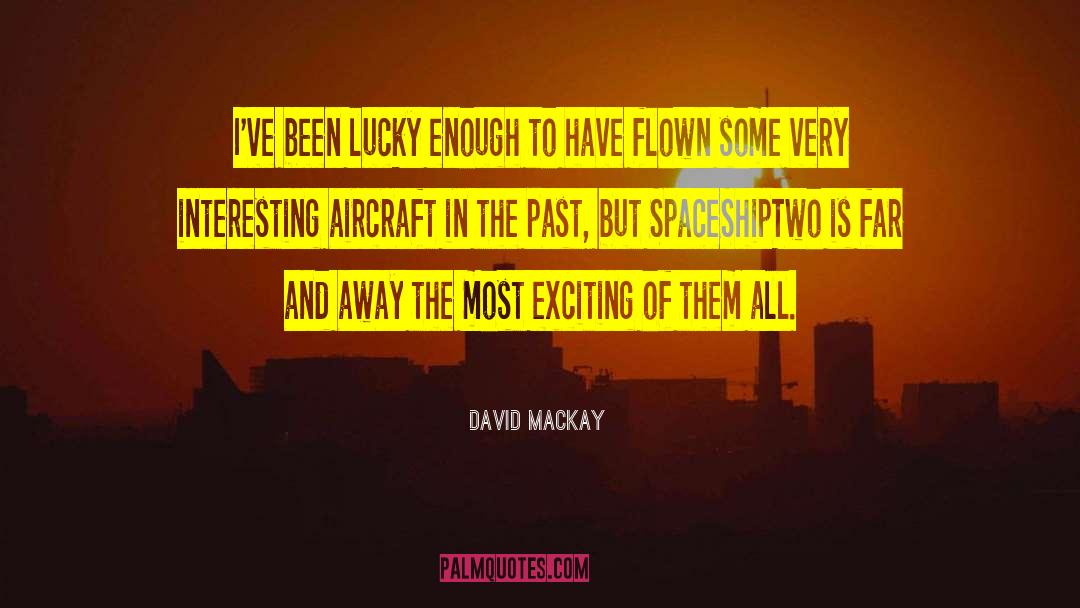 Decommissioned Aircraft quotes by David Mackay