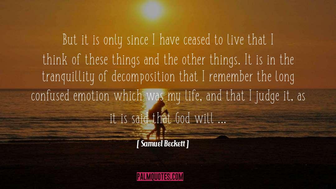 Decomposition quotes by Samuel Beckett