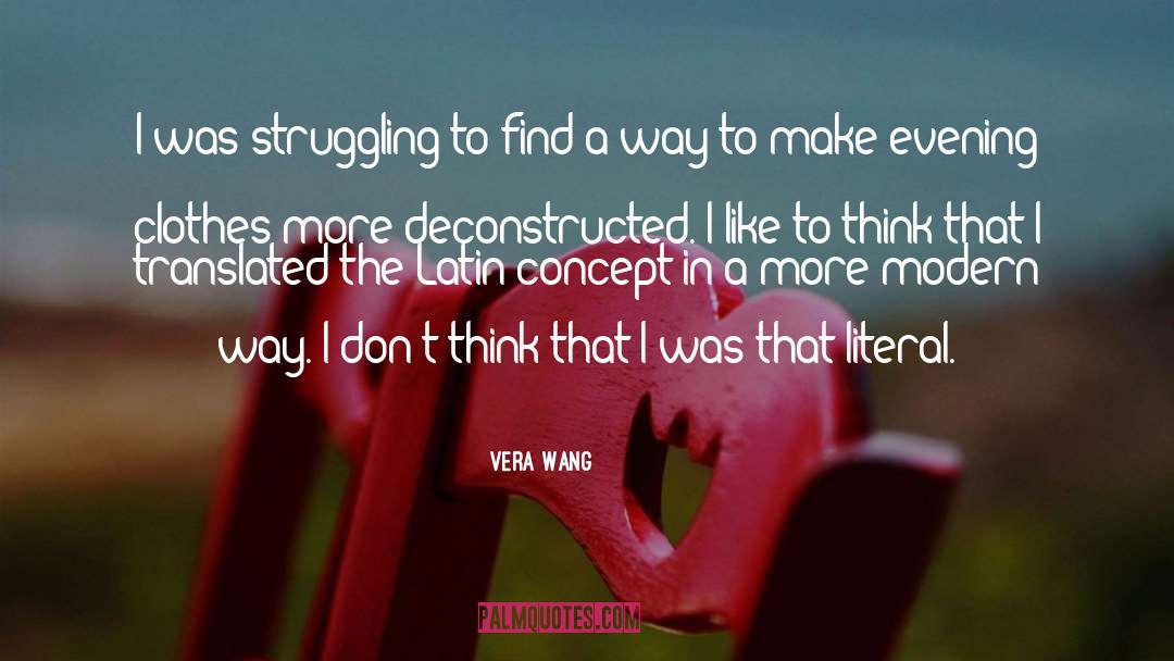 Deconstructed quotes by Vera Wang