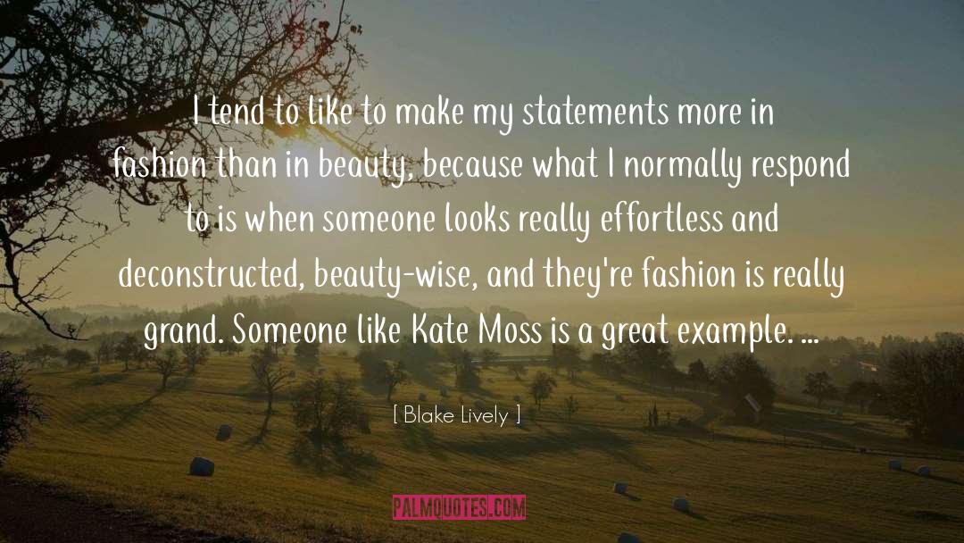 Deconstructed quotes by Blake Lively