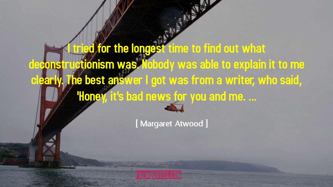 Deconstructionism quotes by Margaret Atwood