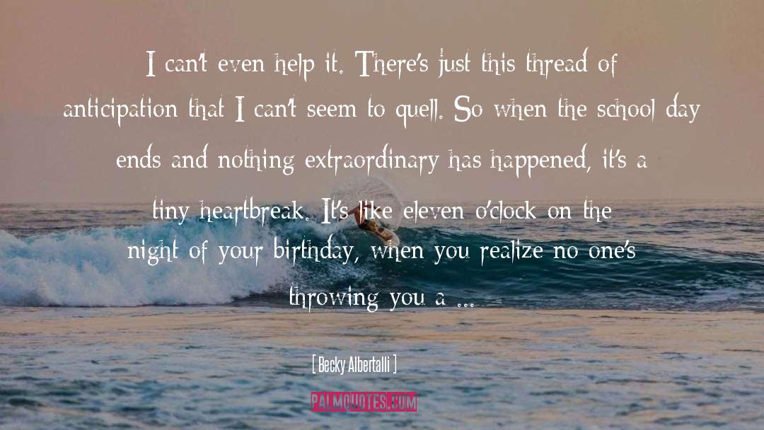 Decorate Your Birthday quotes by Becky Albertalli