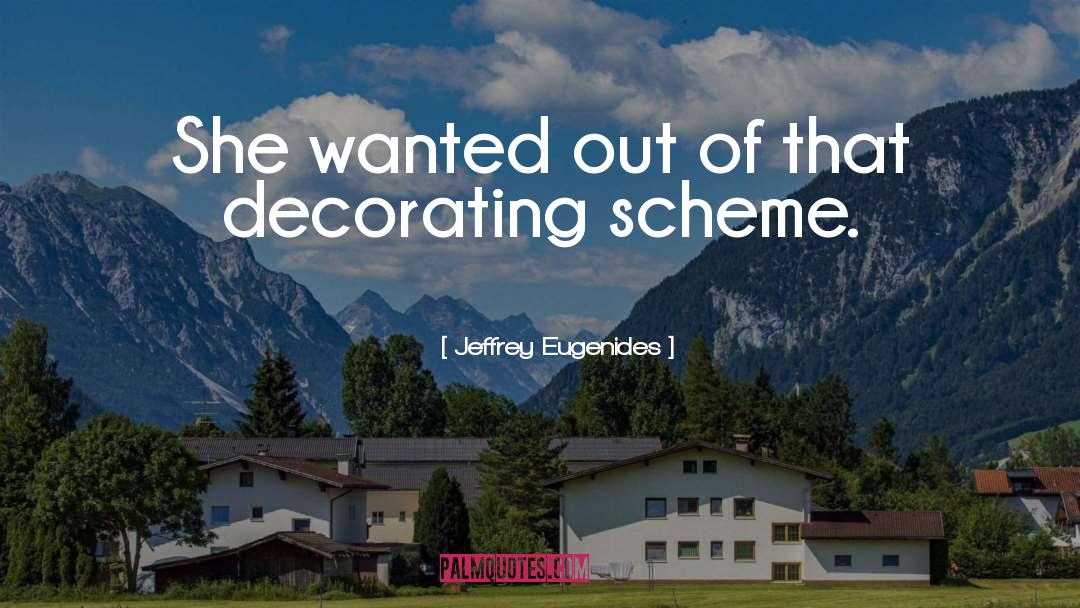 Decorating quotes by Jeffrey Eugenides