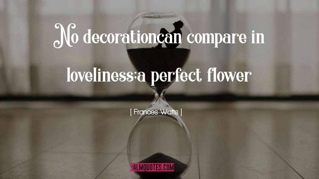 Decoration quotes by Frances Watts