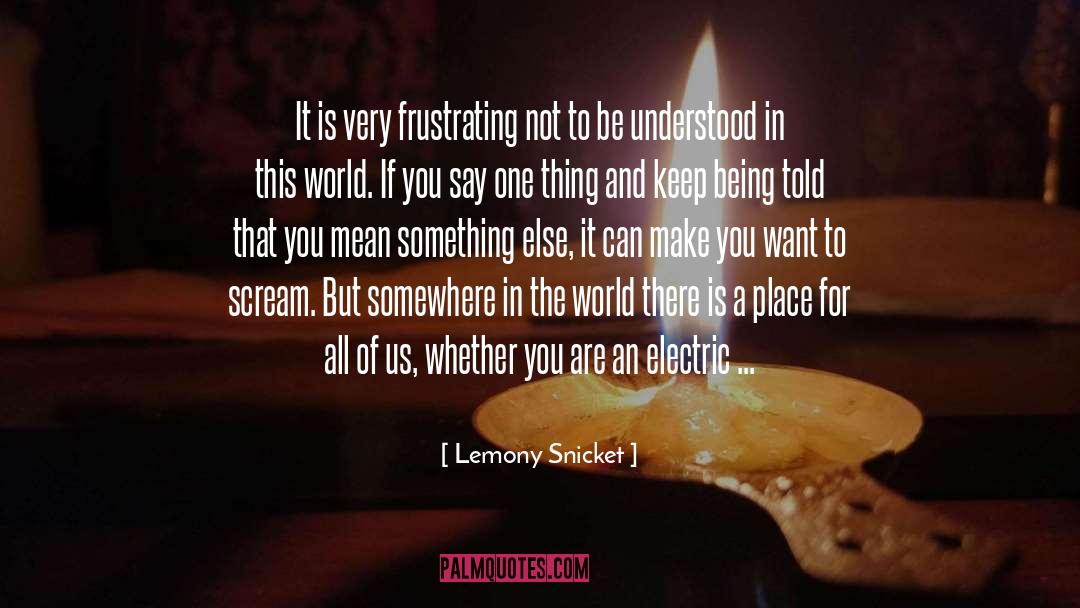 Decoration quotes by Lemony Snicket