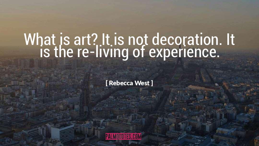 Decoration quotes by Rebecca West