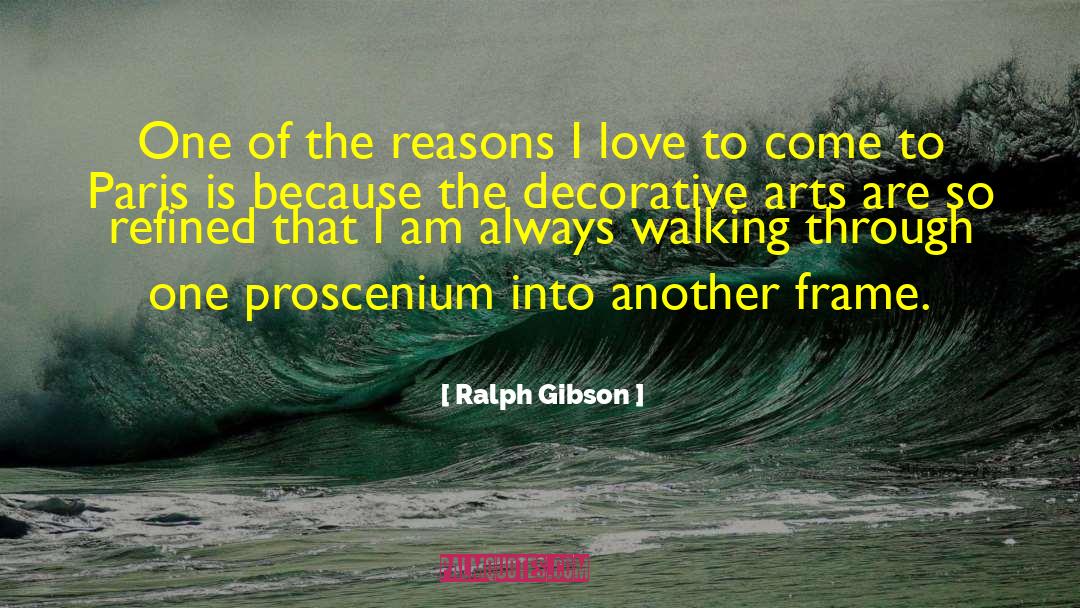Decorative Arts quotes by Ralph Gibson