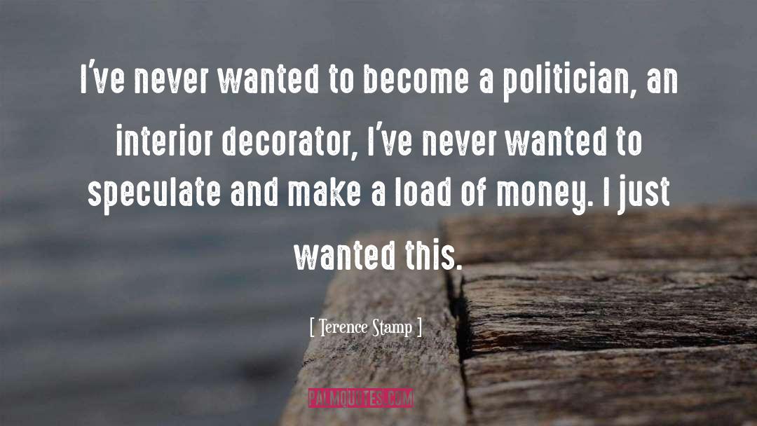 Decorator quotes by Terence Stamp