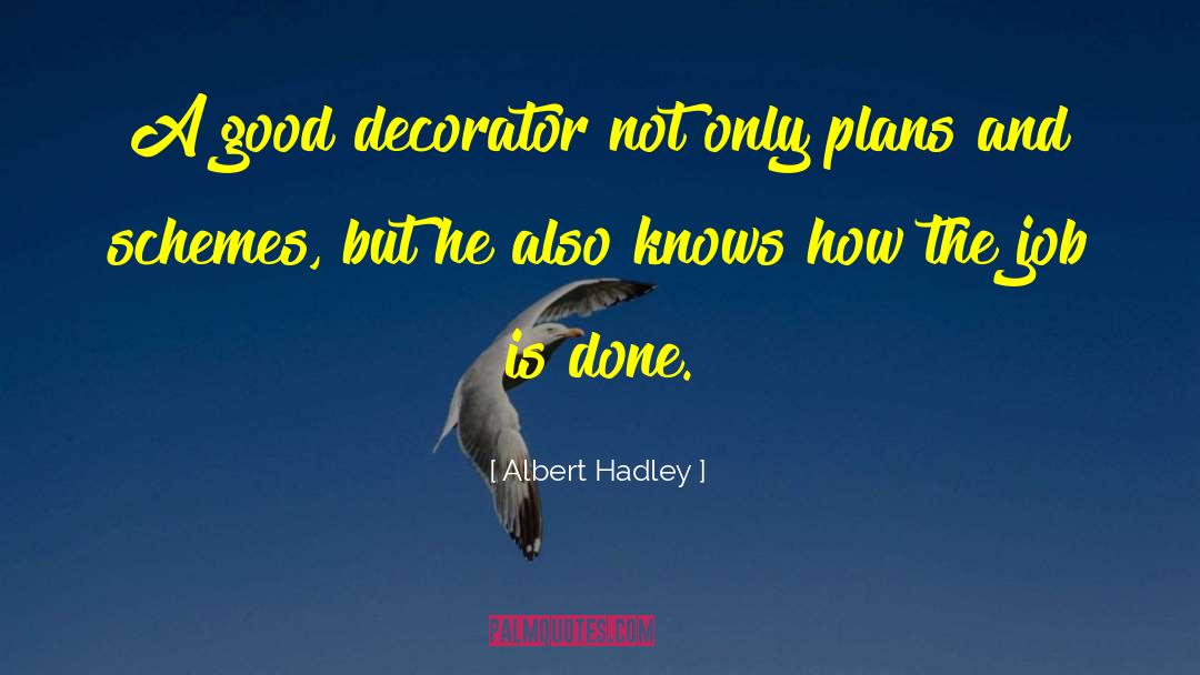 Decorator quotes by Albert Hadley