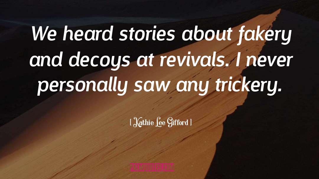 Decoys quotes by Kathie Lee Gifford