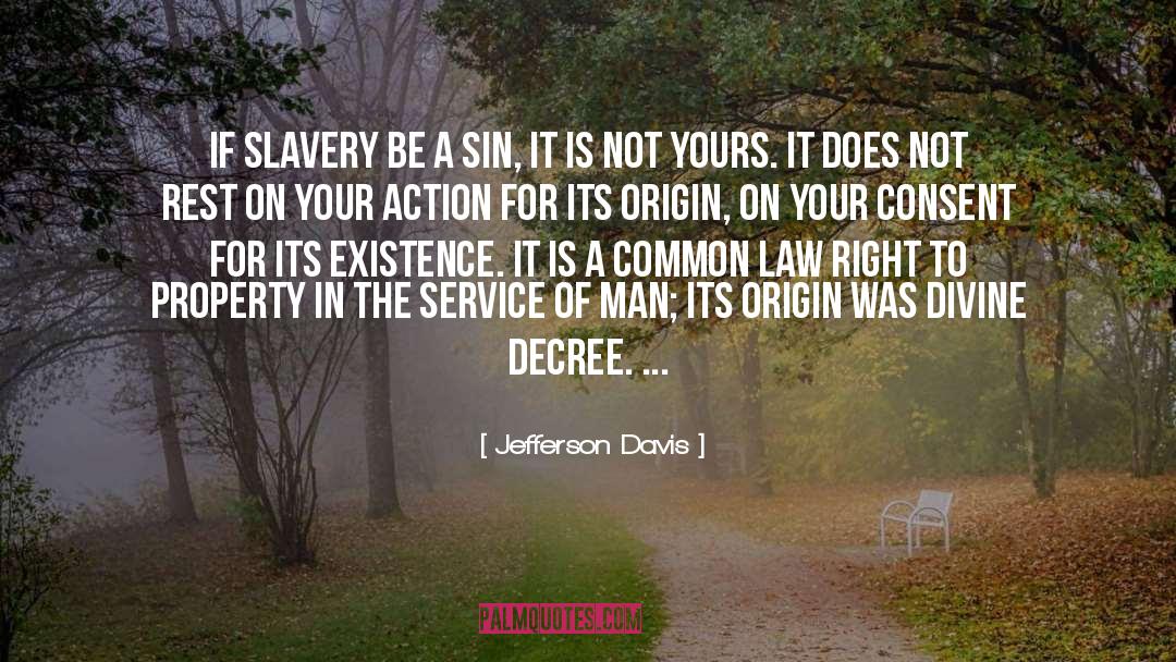 Decree quotes by Jefferson Davis
