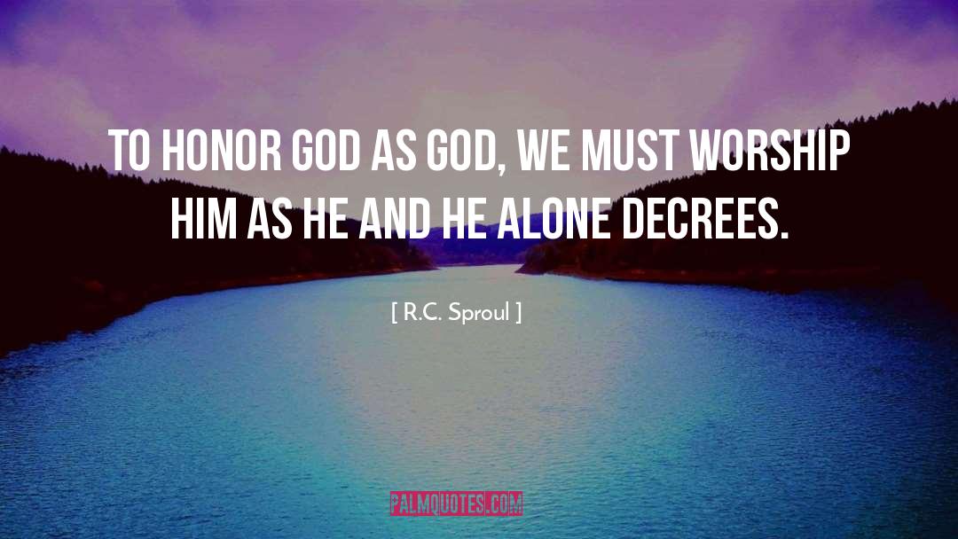 Decree quotes by R.C. Sproul