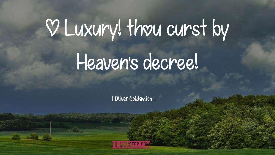 Decree quotes by Oliver Goldsmith