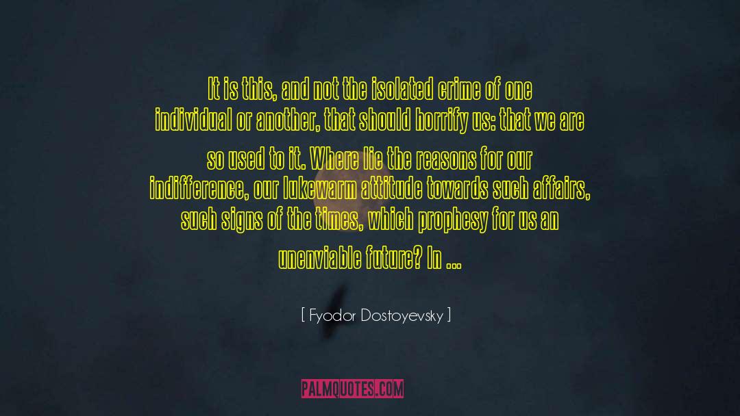 Decrepit quotes by Fyodor Dostoyevsky