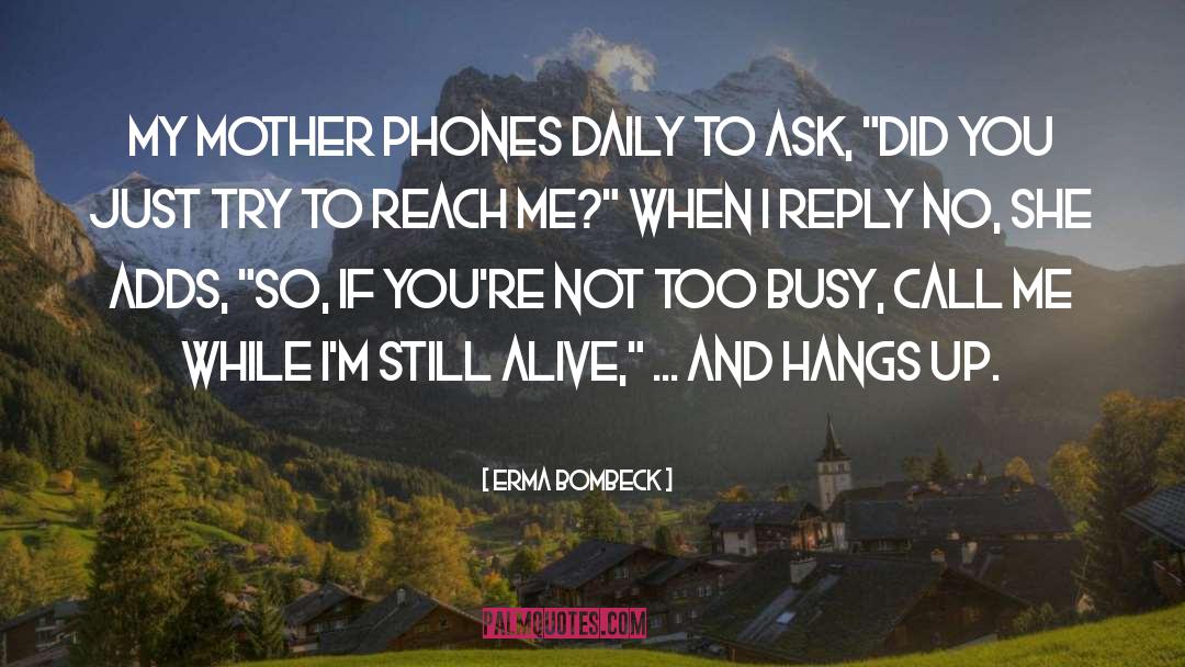 Dect Phones quotes by Erma Bombeck