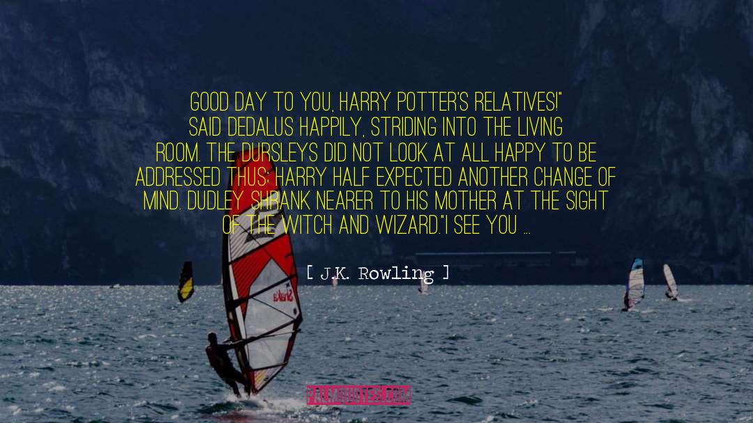 Dedalus quotes by J.K. Rowling