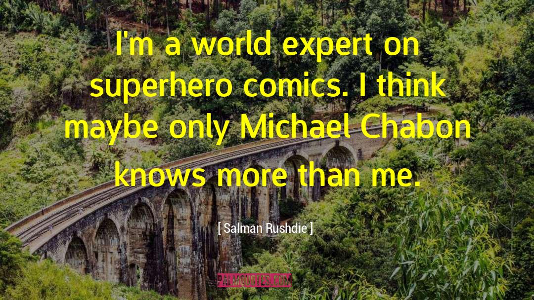 Dedecker Expert quotes by Salman Rushdie