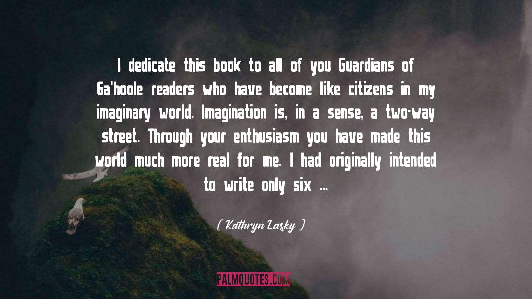 Dedicate Yourself quotes by Kathryn Lasky