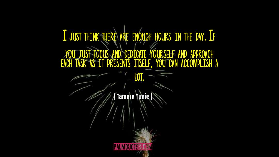 Dedicate Yourself quotes by Tamara Tunie