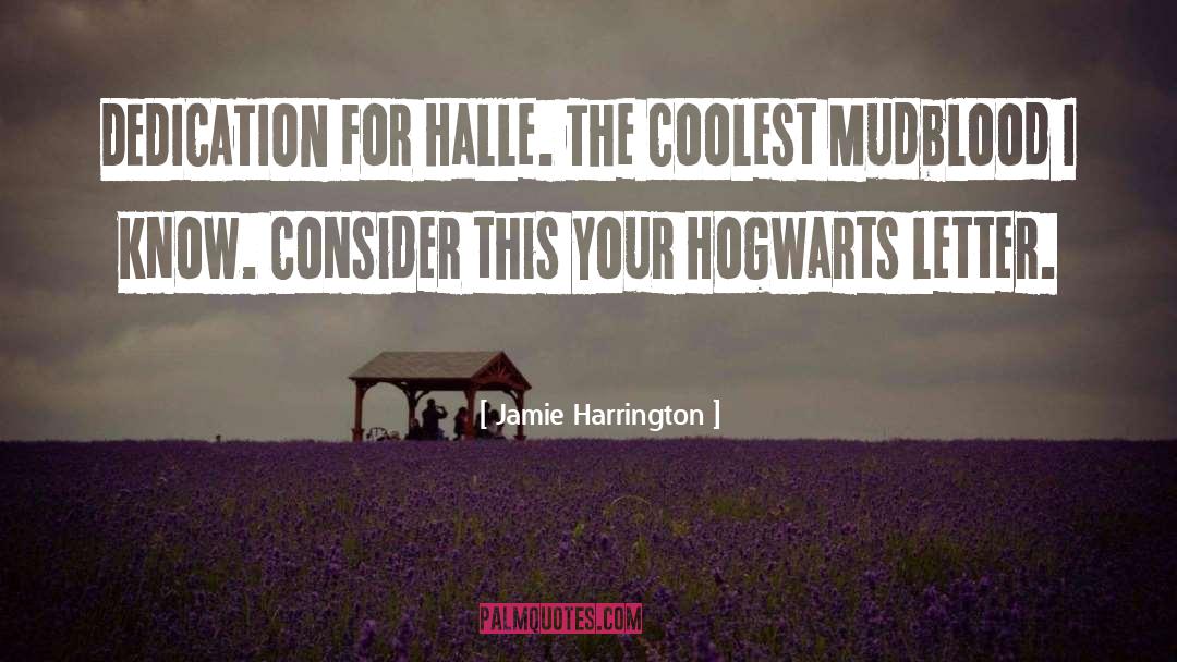 Dedication quotes by Jamie Harrington