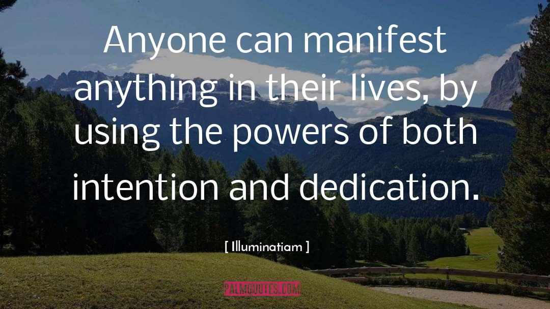 Dedication quotes by Illuminatiam